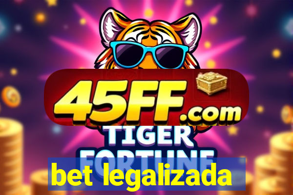 bet legalizada
